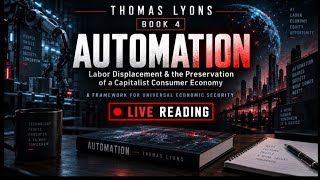LIVE READING: Ch 10 pt 1 | Labor Displacement & the Preservation of a Capitalist Consumer Economy