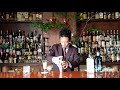 Cocktail making movie 【　ＧＩＭＬＥＴ　】ギムレット！　Japanese style☆