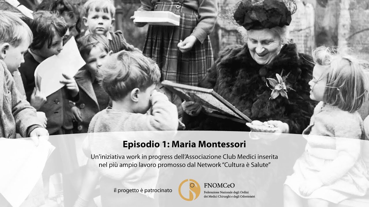 Storie di donne di storia - 1ª puntata - Maria Montessori