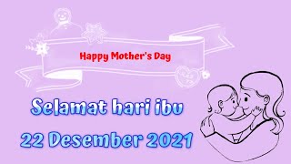 Kata-Kata Ucapan Selamat Hari Ibu Menyentuh Hati | Happy Mother's Day 2021