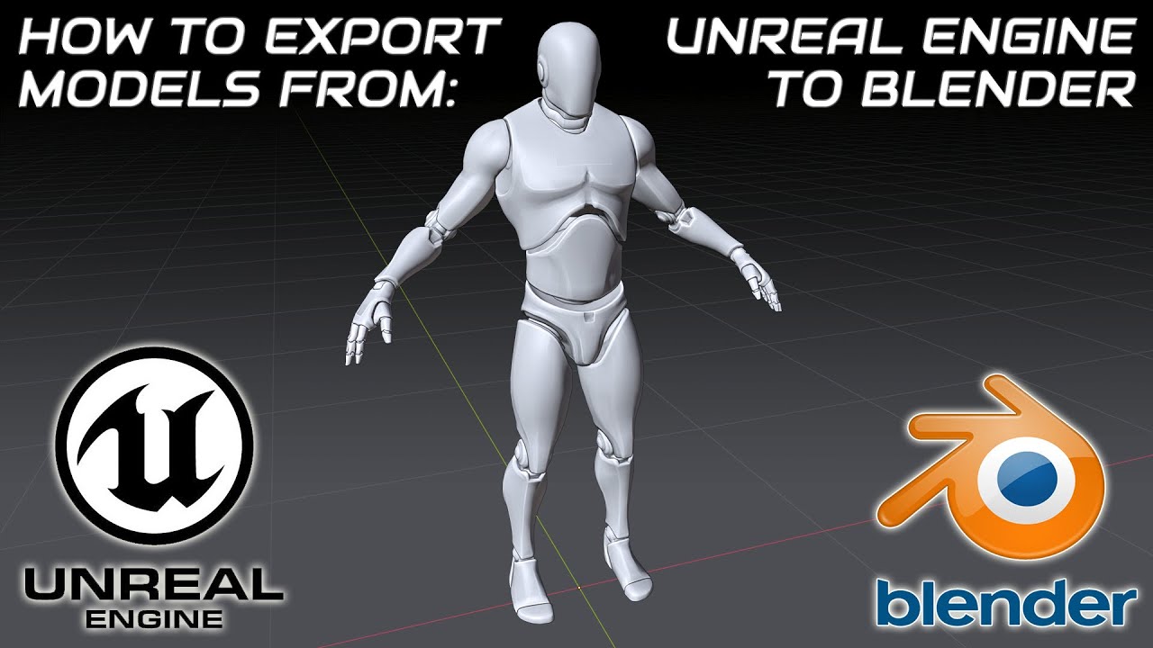 How to Export Models from Unreal to Use in Blender - YouTube
