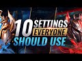 10 BEST Settings EVERYONE Should Use RIGHT NOW! - League of Legends Season 10