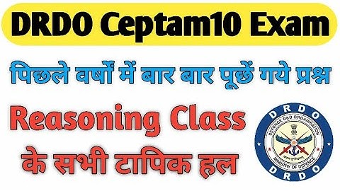 DRDO Ceptam10 Reasoning Class-2 Reasoning के सभी chapter se drdo reasoning questions। drdo reasoning