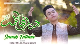 Janab E Fatima Zehra Sa Muzammil Nagri New Manqabat 2024 Bibi Fatima Manqabat