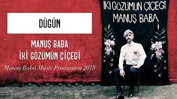 Düğün | Manuş Baba (Official Audio)