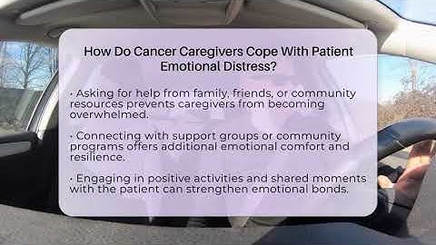 How Do Cancer Caregivers Cope With Patient Emotional Distress? - Oncology Support Network