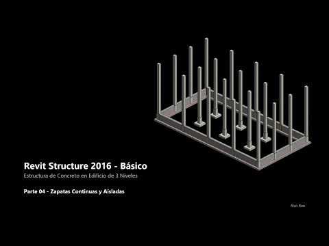 04. Revit Structure 2016 - Estructura de Concreto - Cimentación #revit #revitstructure #revitespañol