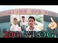 Mummy Ko dikhwane AIIMS Aa Gye 💫 !! Patna Vlog 🖤 !!