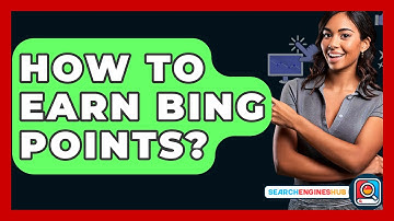 How To Earn Bing Points? - SearchEnginesHub.com