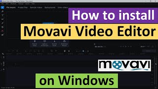 How to Install Movavi Video Editor 2023 on Windows