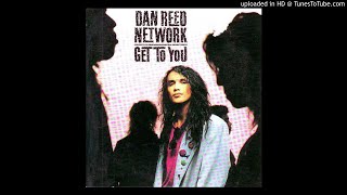 Dan Reed Network - Get To You (12&quot; Mix By Timmy Regisford)