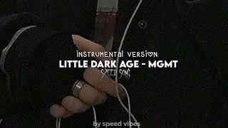 little dark age - instrumental version (sped up)