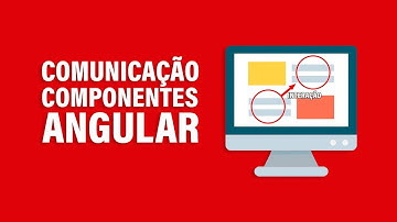 Comunicação entre componentes Angular com @Input