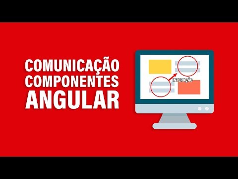 Vídeo: Como os componentes se comunicam entre si no angular?