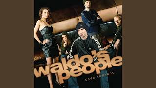 Waldos People - Lose Control Radio Edit