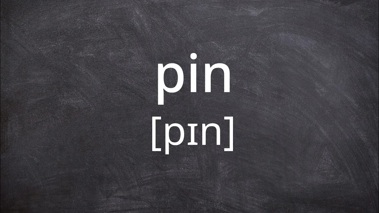 PIN Pronunciation in American English YouTube