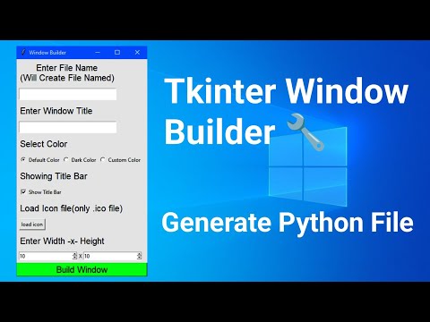 Create Tkinter Window Builder - YouTube