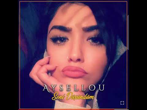 Aysellou-Seni Düşündüm