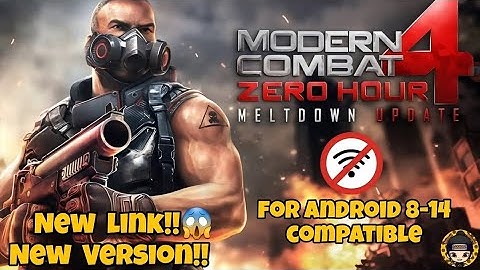 Modern Combat 4 : Zero Hour Meltdown 2025 | OFFLINE on android mobile