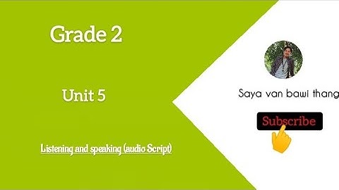 Grade 2 Unit 5 Listening (audio Script)