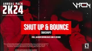Shut Up & Bounce (Mashup) | DJ V-REN