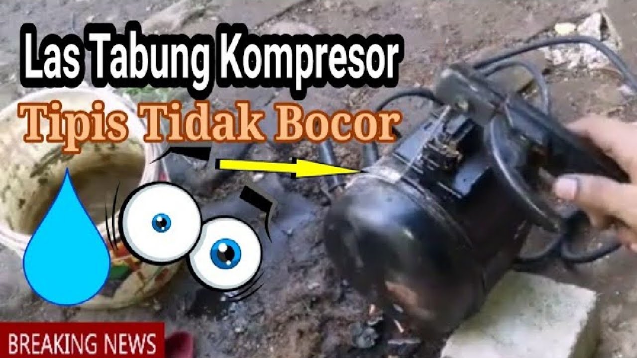 Cara Mengelas Tabung Kompresor Kulkas Youtube