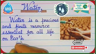 Save Water Short Essay | Importance of Water Essay in English | Simple Cursive Writing Essay | Water