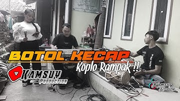 Botol kecap || Voc. Rosita || KAMSUY PRODUCTION