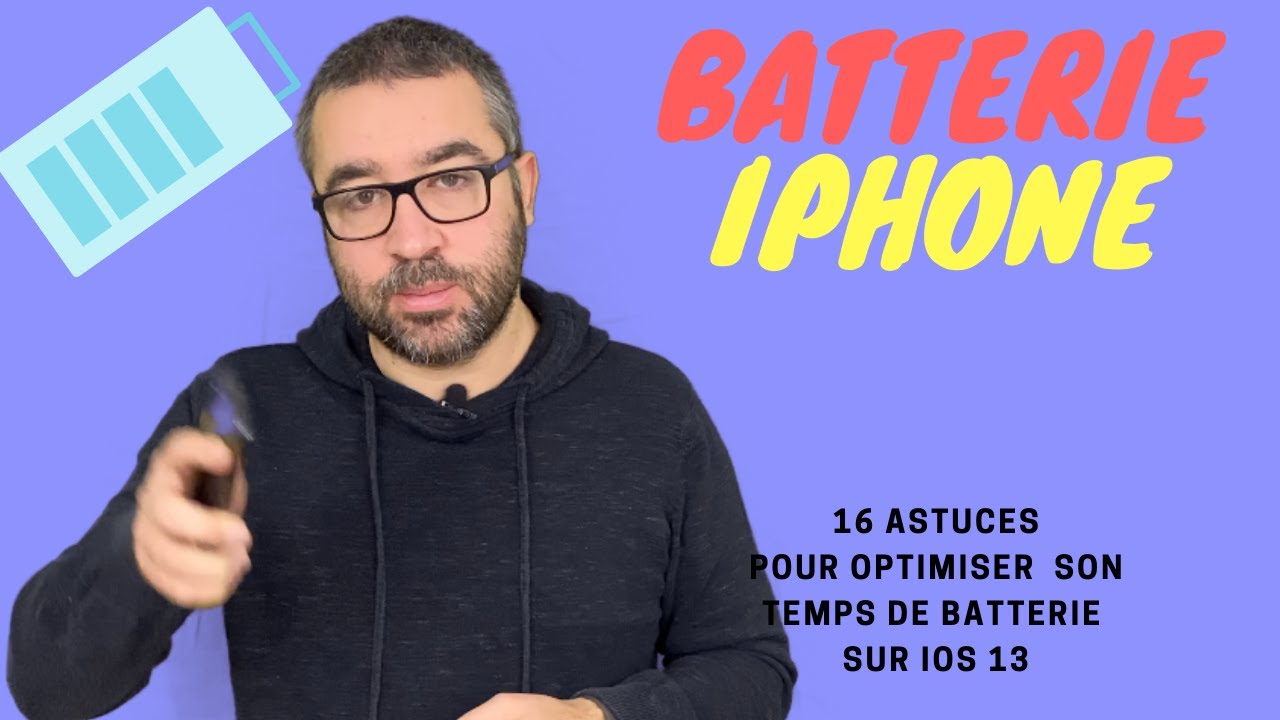 iOS 13 iPhone économiser la batterie 16 astuces pour optimiser sa