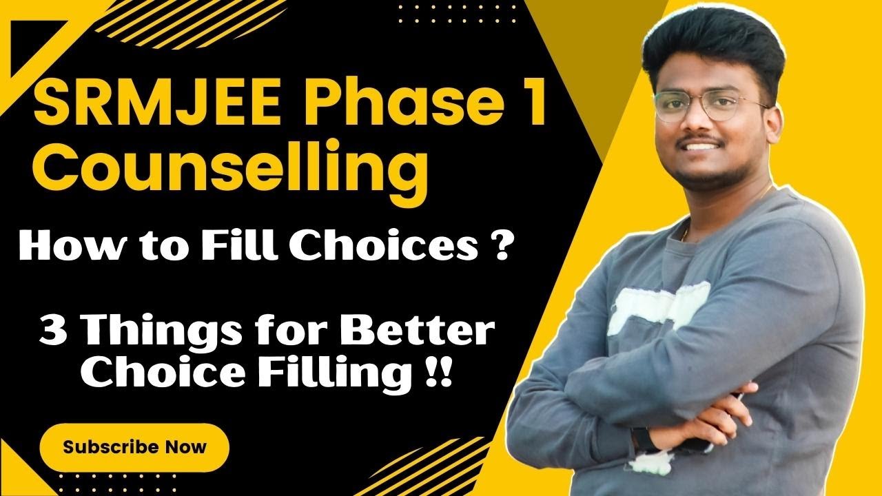 SRMJEE Phase 1 Counselling | How to fill choices? | you are not eligible?