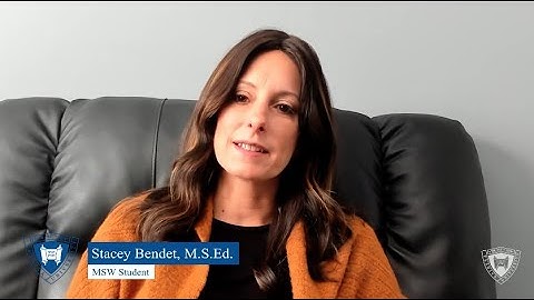 Stacey Bendet on the MSW Student Experience