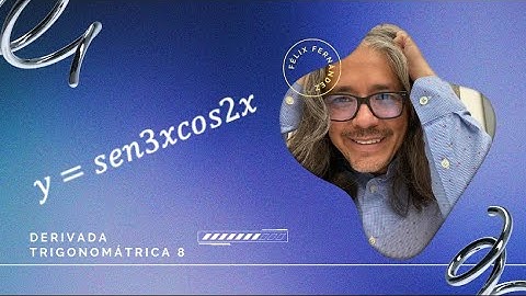 Derivada Trigonométrica 8 con #mathfelix_ Prof. Félix Fernández