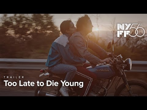 Too Late to Die Young | Trailer | NYFF56