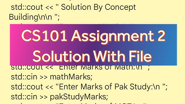 Cs101 Assignment 2 Solution 2023 With File #cs101
