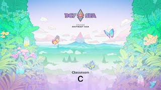 Devcon SEA | Classroom C - Day 1