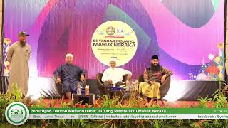 Penutupan Dauroh Mufland tema: Ini Yang Membuatku Masuk Neraka - Ustadz Dr. Syafiq Riza Basalamah,