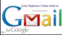 Registrarse e Iniciar Sesión en Correo Gmail