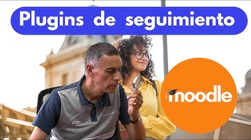 Mejores #plugin para hacer seguimiento a las #actividades en #moodle4