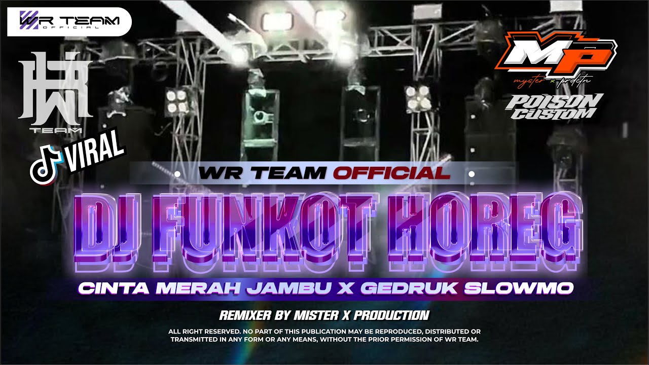 DJ FUNKOT HOREG CINTA MERAH JAMBU X SLOWMO GEDRUK ‼️ WR TEAM • MYSTER X PRDCTION