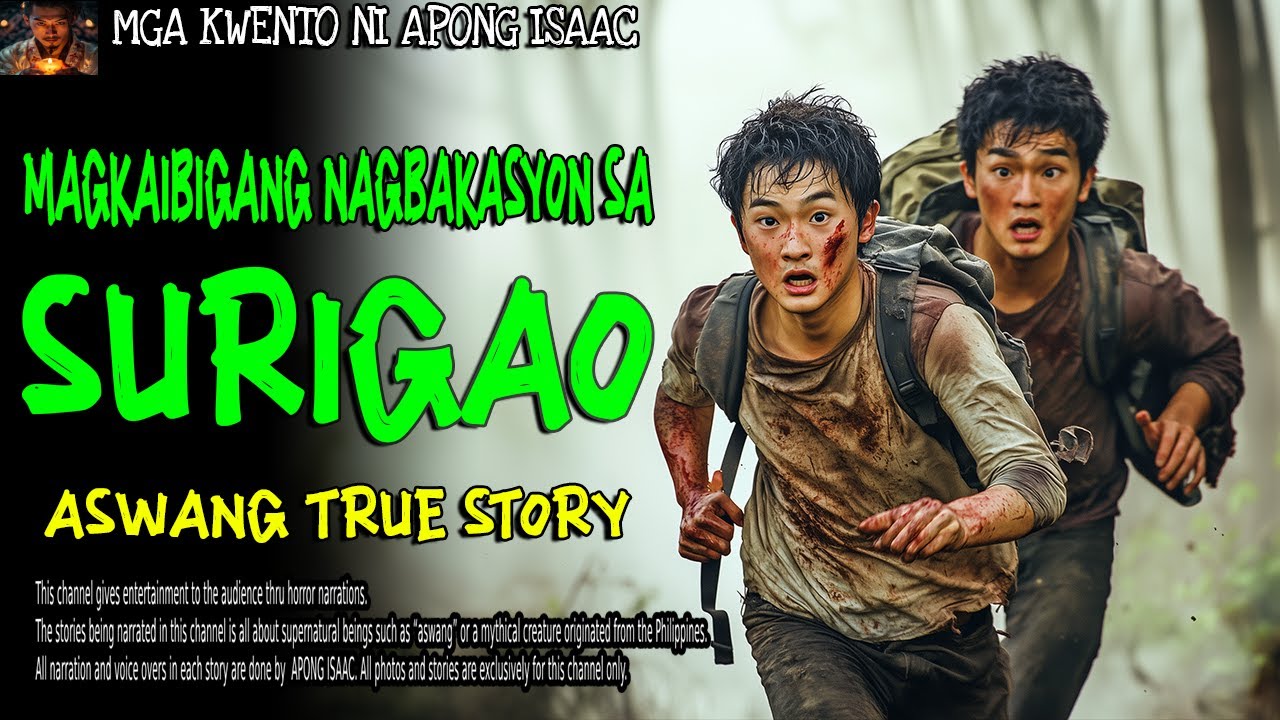 MAGKAIBIGANG NAGBAKASYON SA SURIGAO | Aswang True Story