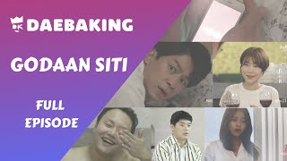 DaebaKing - Godaan Siti Full Episode (Malay Subs)