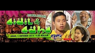 Telefilem Aidil dan Adha FULL Hanis Kamal, Syatilla Melvin, Kazar Saisi, Fathil Dani