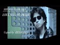 SHOGO HAMADA  「LOVE HAS NO PRIDE」COPY