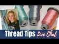 A Primer on Thread Colors - Live Chat with Angela Walters