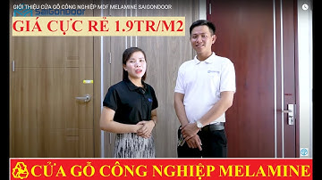 ⏺ MẪU CỬA GỖ CÔNG NGHIỆP MDF MELAMINE SAIGONDOOR GIÁ CỰC RẺ 1.9TR/M2 DÙNG LÀM CỬA GỖ PHÒNG NGỦ TỐT