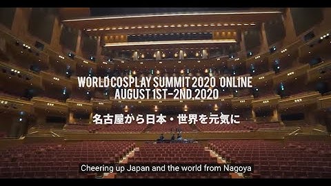 World Cosplay Summit 2020 Trailer / 世界コスプレサミット予告動画 / English Sub