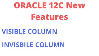 | Hiding & Unhiding Columns in Oracle | Visible & Invisible Commands in Oracle(Part 2)|COLINVISIBLE