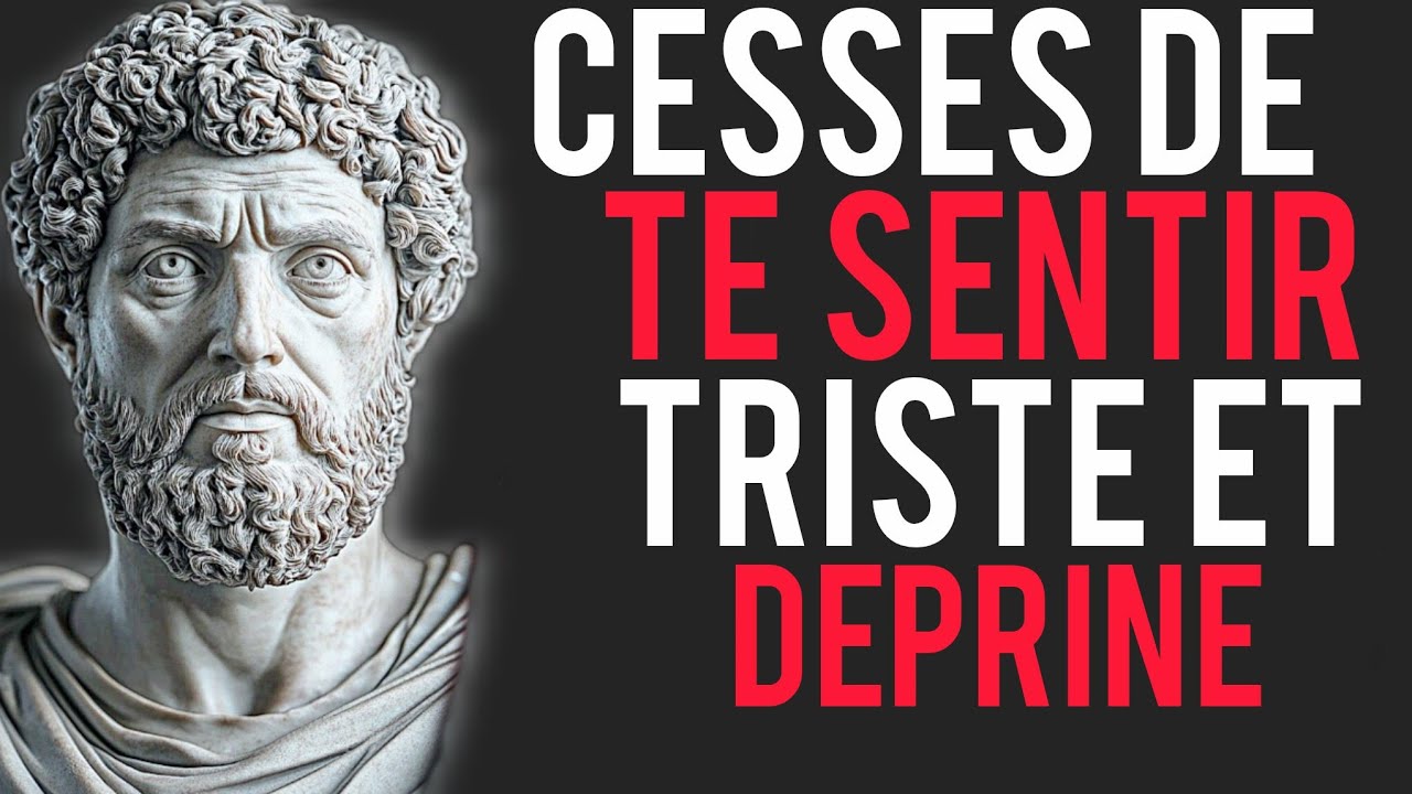 ⭐FAIS SEULEMENT CES CINQ CHOSES QUAND TU TE SENS MAL ET TRISTE | LEÇONS DE STOÏCISME