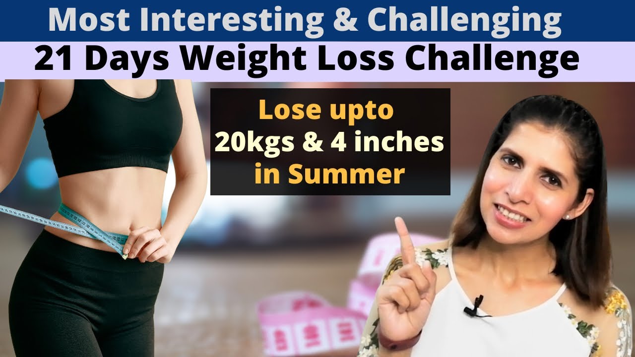 20 kgs Weightloss in summers