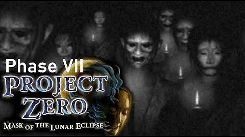 Phase VII - Tranquility | Project Zero Mask of the Lunar Eclipse | Playthrough Part 13